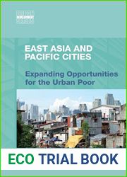 East Asia and Pacific Cities: Expanding Opportunities for the Urban Poor (Urban Development)