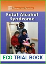 Fetal Alcohol Syndrome (Diseases and Disorders)