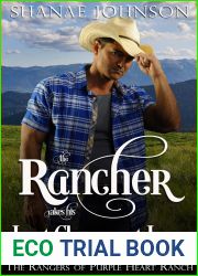 The Rancher takes his Last Chance at Love (The Rangers of Purple Heart Ranch #6)