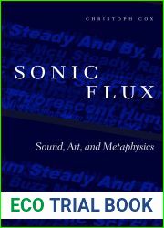 Sonic Flux: Sound, Art, and Metaphysics