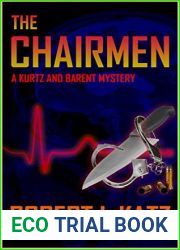 The Chairmen: A Kurtz and Barent Mystery (Kurtz and Barent Mysteries Book 4)