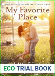 My Favorite Place: A Small Town, Slow Burn, Enemies to Lovers Romance (The Mint Creek Ranch Series Book 3)