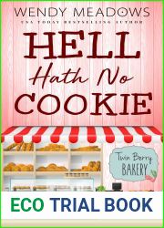 Hell Hath No Cookie (Twin Berry Bakery, #6)