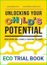 Unlocking Your Child|s Potential: Nurturing Brilliance and Shaping Futures