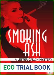 Smoking Ash (A Lester Calvin Mystery, #1)
