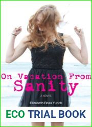 On Vacation From Sanity