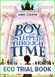 The Boy Who Stepped Through Time
