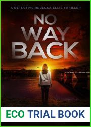 No Way Back (Detective Rebecca Ellis Book 5)