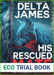 His Rescued Mate (Alaskan Tails Book 1)