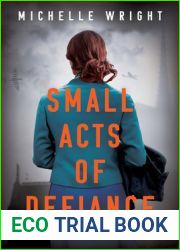 Small Acts of Defiance