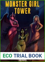 Monster Girl Tower: The Complete Collection