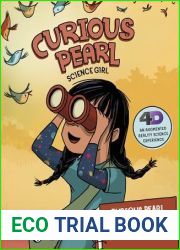 Curious Pearl Observes Migration: 4D An Augmented Reality Science Experience (Curious Pearl, Science Girl 4D) (Curious Pearl, Science Girl 4D Augmented Reality Science Experience)
