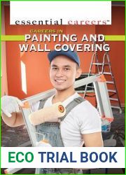 Careers in Painting and Wall Covering (Essential Careers)