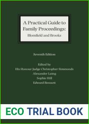 A Practical Guide to Family Proceedings: Blomfield and Brooks (Bloomsbury Family Law)