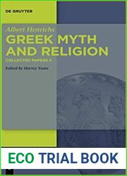 Albert Henrichs Greek Myth and Religion Collected Papers II
