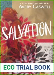Salvation: A Novel Based on a True Story