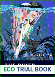 The River and the World Remade