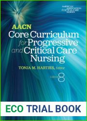 AACN Core Curriculum for Progressive and Critical Care Nursing