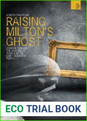 Raising Milton|s Ghost: John Milton and the Sublime of Terror in the Early Romantic Period (The WISH List)
