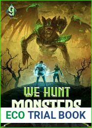 We Hunt Monsters 9