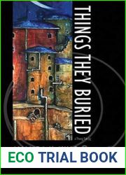 Things They Buried (A Thung Toh Jig, #1)