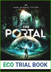 The Portal: Hard Science Fiction (Portal to Xibalba Book 1)