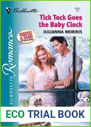 Tick Tock Goes The Baby Clock (Silhouette Romance)