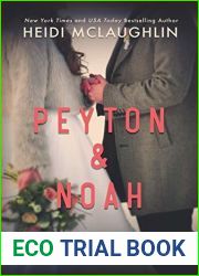 Peyton and Noah (Beaumont: Next Generation, #3.5)