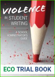 Violence in Student Writing: A School Administrator|s Guide