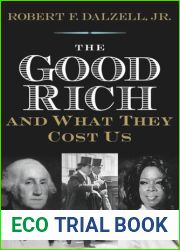 The Good Rich and What They Cost Us