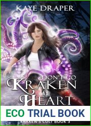 Don|t Go Kraken My Heart (Kraken|s Cult #3)