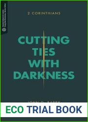 Cutting Ties with Darkness: 2 Corinthians (Transformative Word)