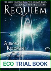 Requiem (Aurora Resonant #3; Amaranthe #9)