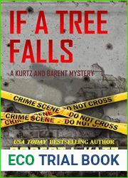 If a Tree Falls: A Kurtz and Barent Mystery (Kurtz and Barent Mysteries Book 6)