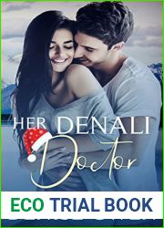 Her Denali Doctor (Medicine Women of Alaska, #2)
