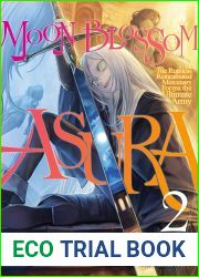 Moon Blossom Asura: The Ruthless Reincarnated Mercenary Forms the Ultimate Army Volume 2