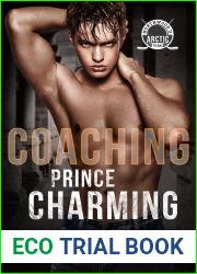 Coaching Prince Charming (Arctic Titans of Northwood U, #7)