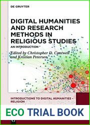 Digital Humanities and Research Methods in Religious Studies: An Introduction (Introductions to Digital Humanities - Religion)