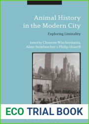 Animal History in the Modern City: Exploring Liminality