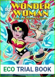 Cheetah Unleashed (Wonder Woman the Amazing Amazon) (Wonder Woman the Amazing Amazon: DC Super Heroes)