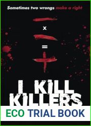I Kill Killers (Psychological Thriller #1)