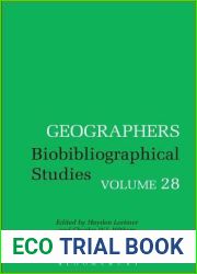 Geographers: Biobibliographical Studies, Volume 28