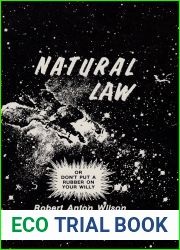 Natural Law: or Don|t Put a Rubber on Your Willy