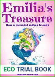 Emilia|s Treasure How a Mermaid Makes Friends (Mermaid Tales, #1)