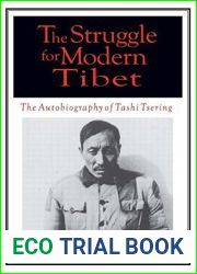 The Struggle for Modern Tibet: The Autobiography of Tashi Tsering by Melvyn C. Goldstein (1999-10-14)