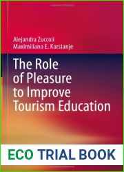 The Role of Pleasure to Improve Tourism Education