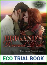 The Brigand|s Rescued Bride (Highland Mates #2)