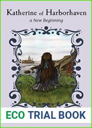 Katherine of Harborhaven: a New Beginning