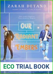 Our Radiant Embers