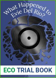 What Happened to Evie Del Rio?